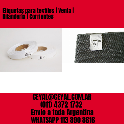 Etiquetas para textiles | Venta | Hilandería | Corrientes