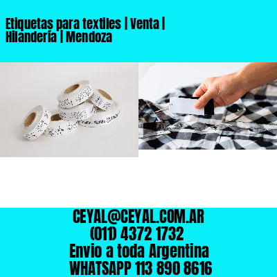 Etiquetas para textiles | Venta | Hilandería | Mendoza