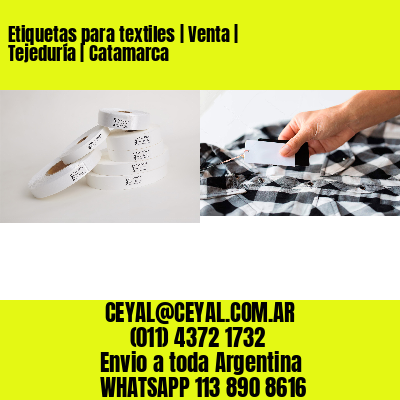 Etiquetas para textiles | Venta | Tejeduría | Catamarca
