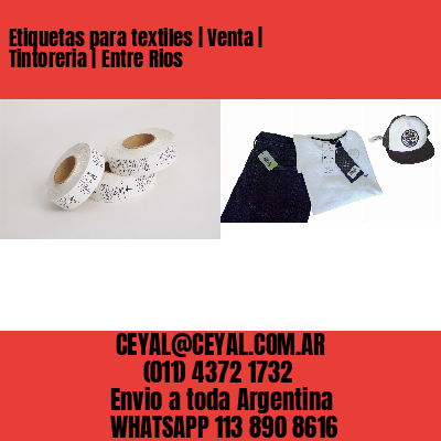 Etiquetas para textiles | Venta | Tintoreria | Entre Rios