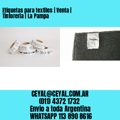 Etiquetas para textiles | Venta | Tintoreria | La Pampa