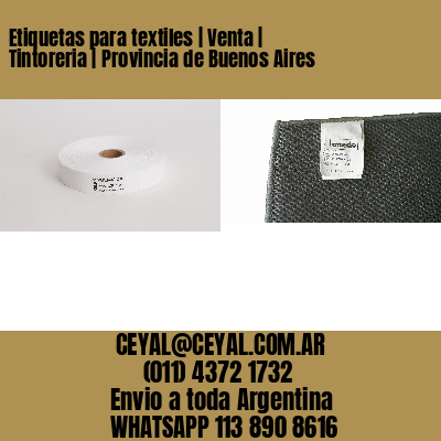 Etiquetas para textiles | Venta | Tintoreria | Provincia de Buenos Aires