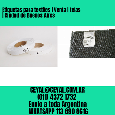 Etiquetas para textiles | Venta | telas | Ciudad de Buenos Aires