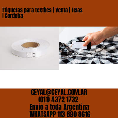 Etiquetas para textiles | Venta | telas | Cordoba