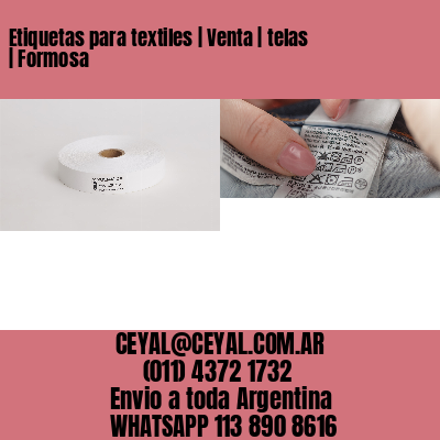 Etiquetas para textiles | Venta | telas | Formosa