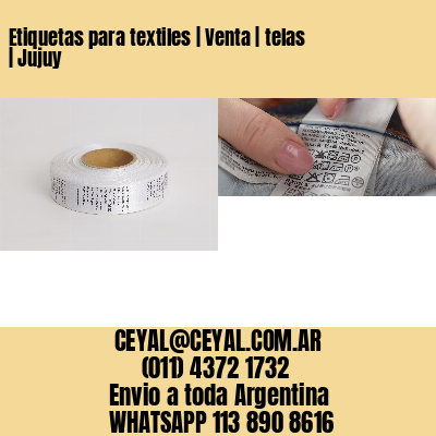 Etiquetas para textiles | Venta | telas | Jujuy