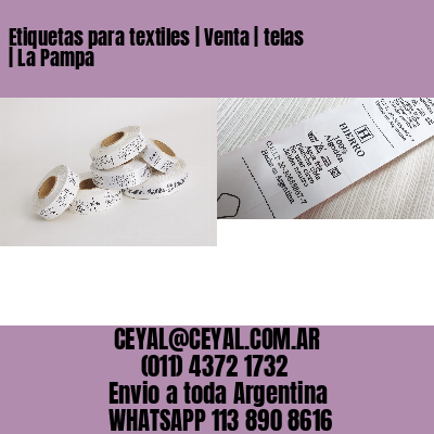 Etiquetas para textiles | Venta | telas | La Pampa