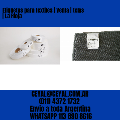 Etiquetas para textiles | Venta | telas | La Rioja