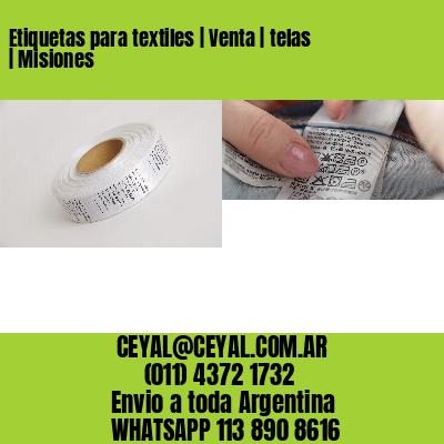 Etiquetas para textiles | Venta | telas | Misiones