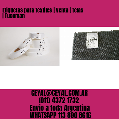 Etiquetas para textiles | Venta | telas | Tucuman