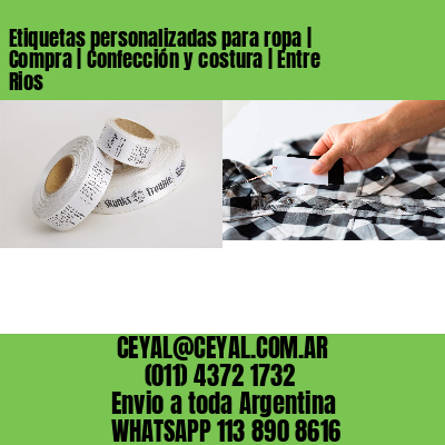 Etiquetas personalizadas para ropa | Compra | Confección y costura | Entre Rios