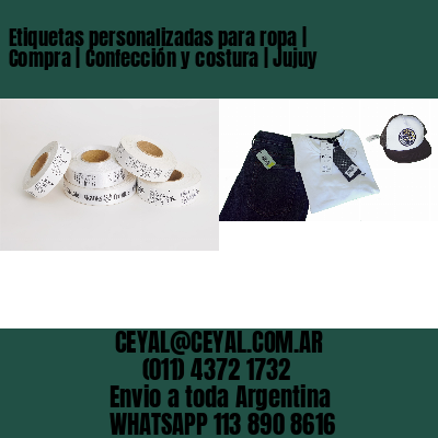 Etiquetas personalizadas para ropa | Compra | Confección y costura | Jujuy