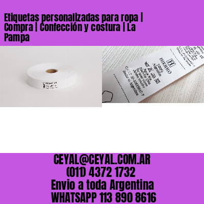 Etiquetas personalizadas para ropa | Compra | Confección y costura | La Pampa