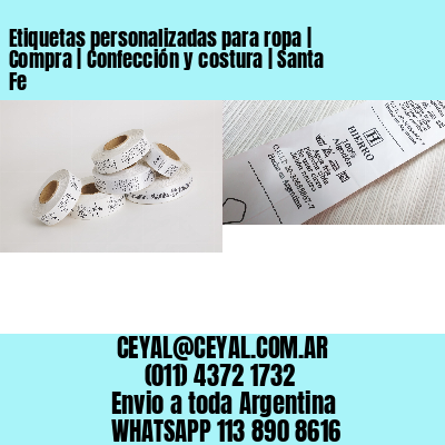 Etiquetas personalizadas para ropa | Compra | Confección y costura | Santa Fe