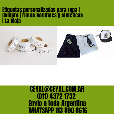 Etiquetas personalizadas para ropa | Compra | Fibras naturales y sintéticas | La Rioja