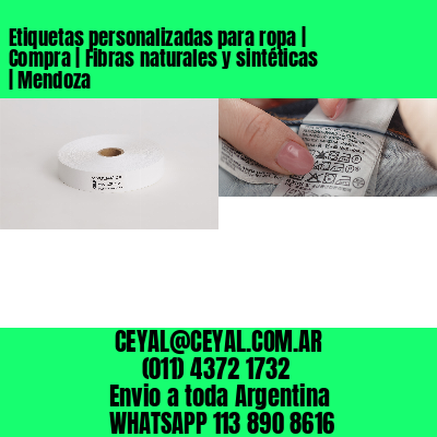 Etiquetas personalizadas para ropa | Compra | Fibras naturales y sintéticas | Mendoza