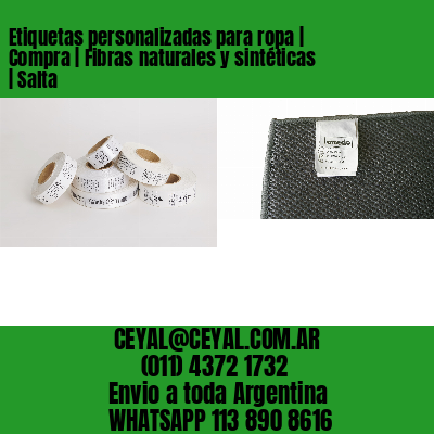 Etiquetas personalizadas para ropa | Compra | Fibras naturales y sintéticas | Salta