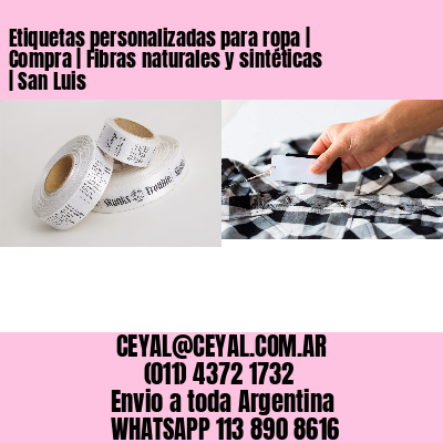Etiquetas personalizadas para ropa | Compra | Fibras naturales y sintéticas | San Luis