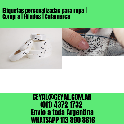 Etiquetas personalizadas para ropa | Compra | Hilados | Catamarca