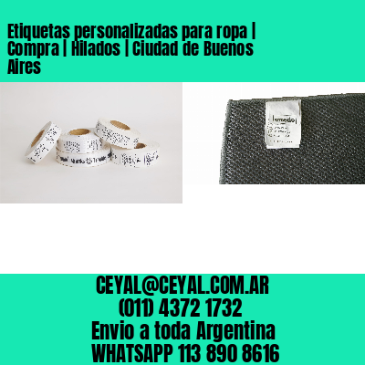 Etiquetas personalizadas para ropa | Compra | Hilados | Ciudad de Buenos Aires