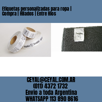 Etiquetas personalizadas para ropa | Compra | Hilados | Entre Rios