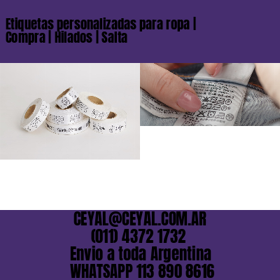 Etiquetas personalizadas para ropa | Compra | Hilados | Salta
