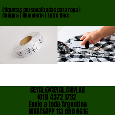 Etiquetas personalizadas para ropa | Compra | Hilandería | Entre Rios
