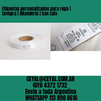 Etiquetas personalizadas para ropa | Compra | Hilandería | San Luis