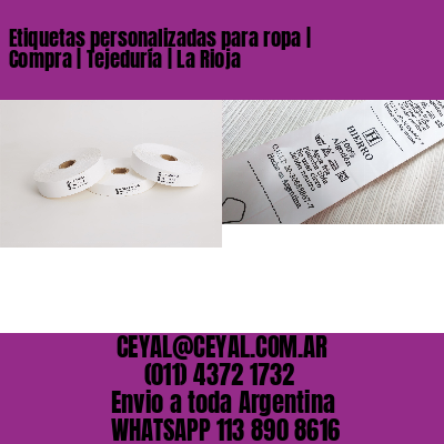 Etiquetas personalizadas para ropa | Compra | Tejeduría | La Rioja