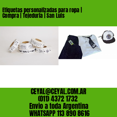 Etiquetas personalizadas para ropa | Compra | Tejeduría | San Luis