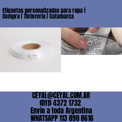 Etiquetas personalizadas para ropa | Compra | Tintoreria | Catamarca