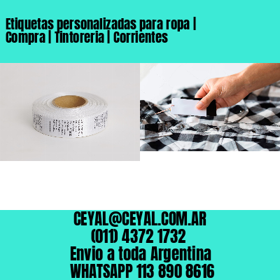 Etiquetas personalizadas para ropa | Compra | Tintoreria | Corrientes