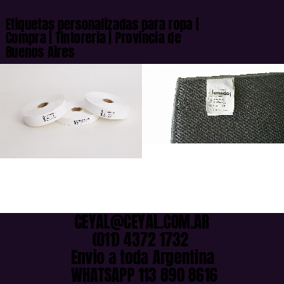 Etiquetas personalizadas para ropa | Compra | Tintoreria | Provincia de Buenos Aires