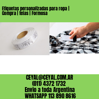 Etiquetas personalizadas para ropa | Compra | telas | Formosa