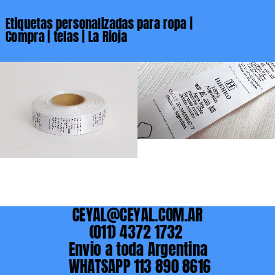 Etiquetas personalizadas para ropa | Compra | telas | La Rioja