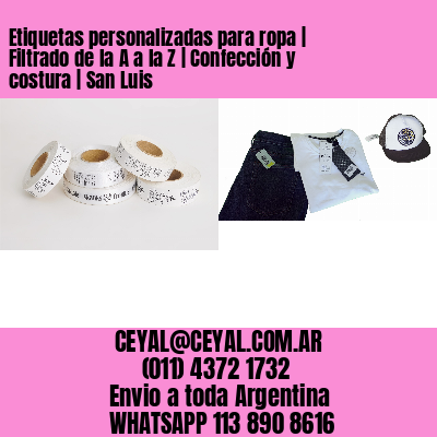 Etiquetas personalizadas para ropa | Filtrado de la A a la Z | Confección y costura | San Luis