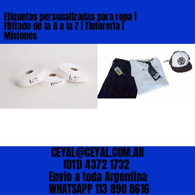 Etiquetas personalizadas para ropa | Filtrado de la A a la Z | Tintoreria | Misiones