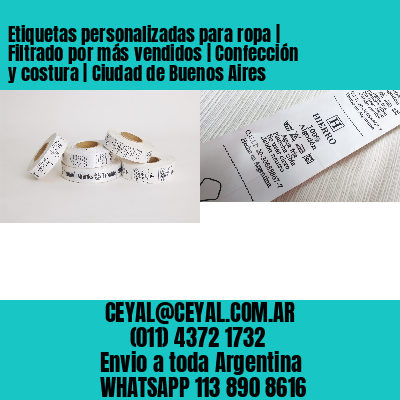 Etiquetas personalizadas para ropa | Filtrado por más vendidos | Confección y costura | Ciudad de Buenos Aires