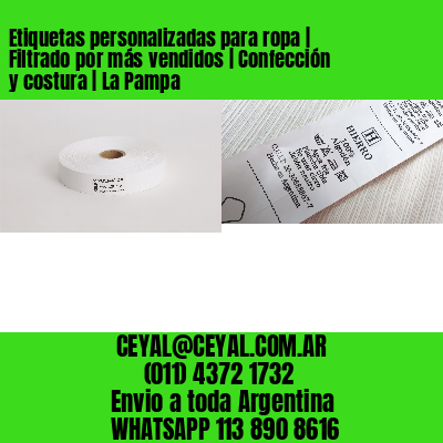 Etiquetas personalizadas para ropa | Filtrado por más vendidos | Confección y costura | La Pampa