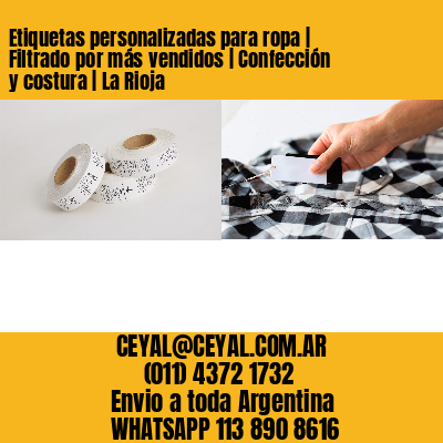 Etiquetas personalizadas para ropa | Filtrado por más vendidos | Confección y costura | La Rioja