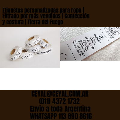 Etiquetas personalizadas para ropa | Filtrado por más vendidos | Confección y costura | Tierra del Fuego