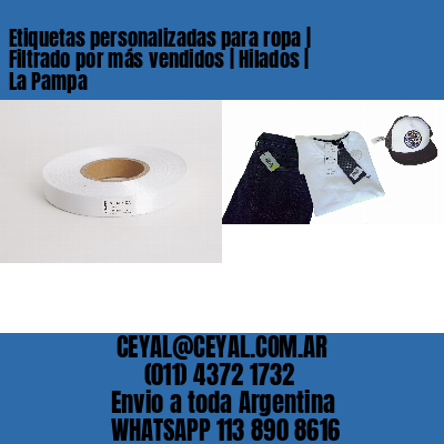 Etiquetas personalizadas para ropa | Filtrado por más vendidos | Hilados | La Pampa