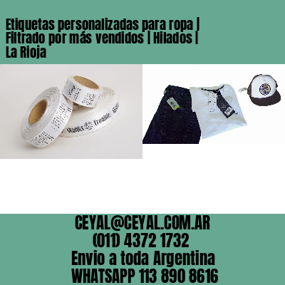 Etiquetas personalizadas para ropa | Filtrado por más vendidos | Hilados | La Rioja