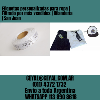 Etiquetas personalizadas para ropa | Filtrado por más vendidos | Hilandería | San Juan