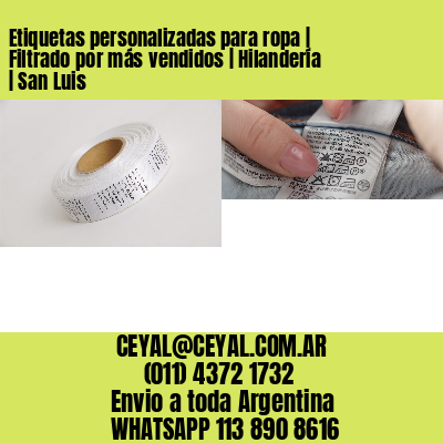 Etiquetas personalizadas para ropa | Filtrado por más vendidos | Hilandería | San Luis