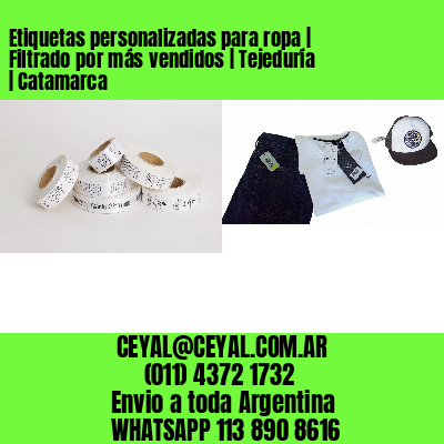 Etiquetas personalizadas para ropa | Filtrado por más vendidos | Tejeduría | Catamarca
