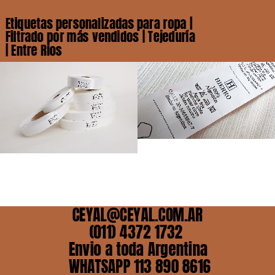Etiquetas personalizadas para ropa | Filtrado por más vendidos | Tejeduría | Entre Rios