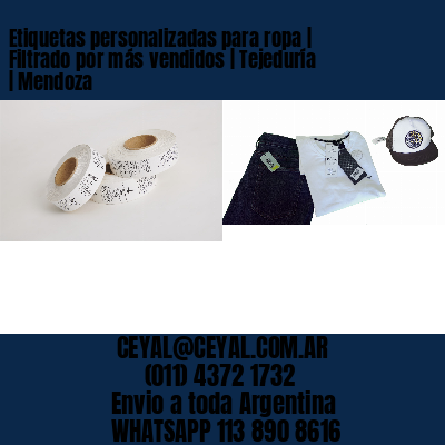 Etiquetas personalizadas para ropa | Filtrado por más vendidos | Tejeduría | Mendoza