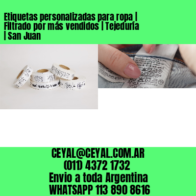 Etiquetas personalizadas para ropa | Filtrado por más vendidos | Tejeduría | San Juan