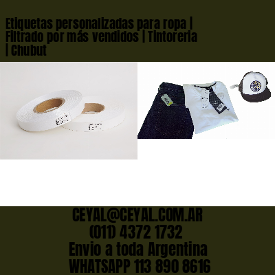 Etiquetas personalizadas para ropa | Filtrado por más vendidos | Tintoreria | Chubut
